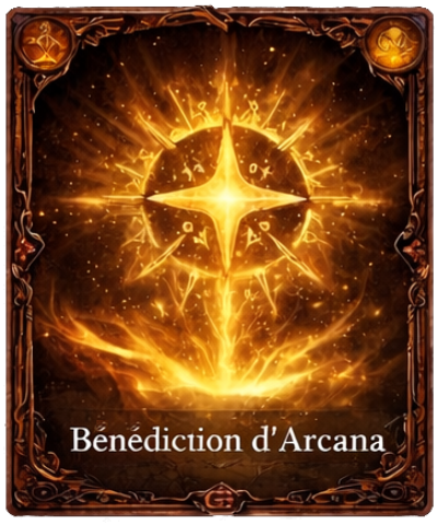 Bénédiction d'Arcana